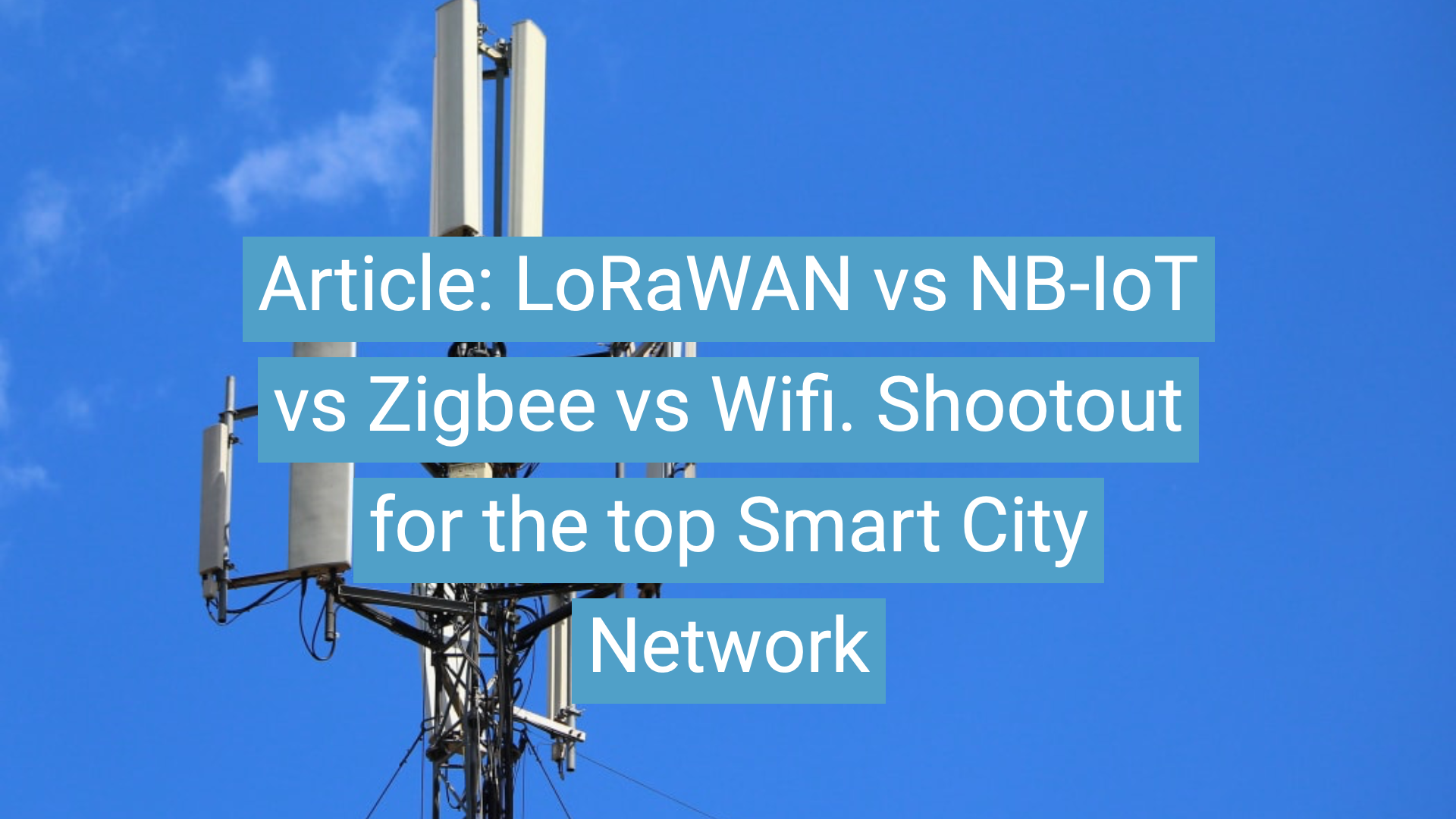 IoT vs Zigbee vs Wifi. Shootout for the top Smart City ... Circuit Diagram